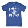 Mens Funny T Shirts This Blows Sarcastic Snowblower Graphic Novelty Tee for Men
