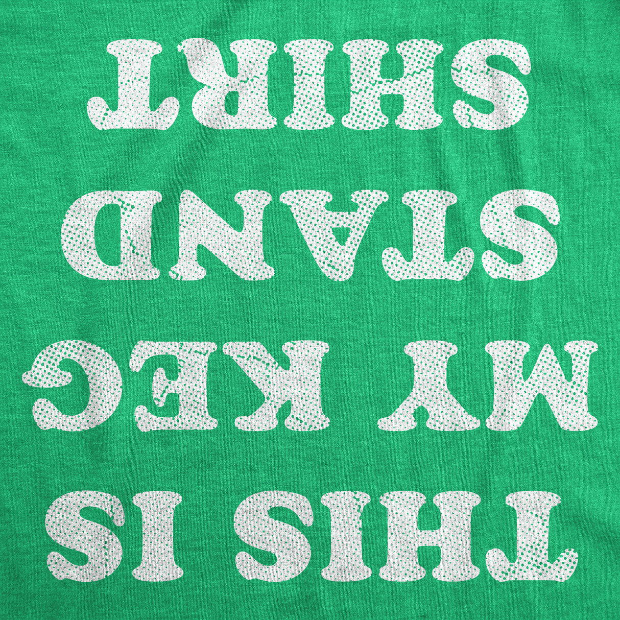 Mens Funny T Shirts This Is My Keg Stand Shirt Sarcastic St Patricks Day Graphic Novelty Tee for Men