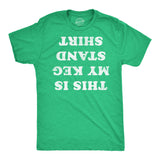 Mens Funny T Shirts This Is My Keg Stand Shirt Sarcastic St Patricks Day Graphic Novelty Tee for Men