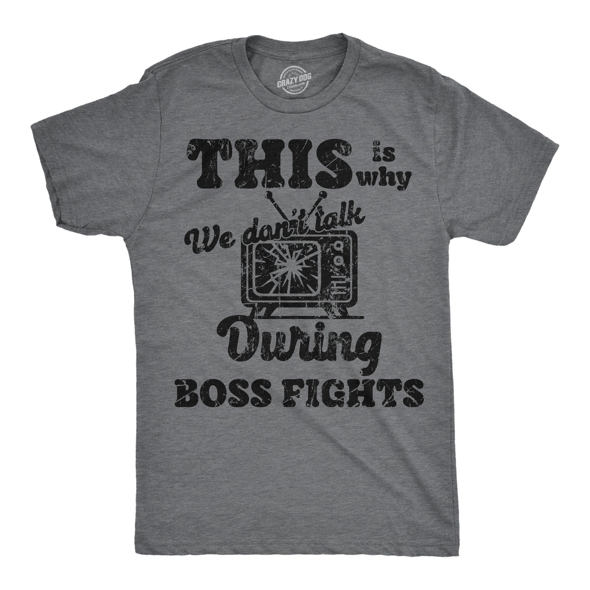 Mens Funny T Shirts This Is Why We Dont Talk During Boss Fights Sarcastic Video Game Novelty Tee for Men