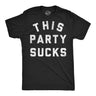 Mens Funny T Shirts This Party Sucks Sarcastic Partying Graphic Novelty Tee for Men