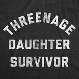 Mens Funny T Shirts Threenage Daughter Survivor Sarcastic Parenting Graphic Novelty Tee for Men