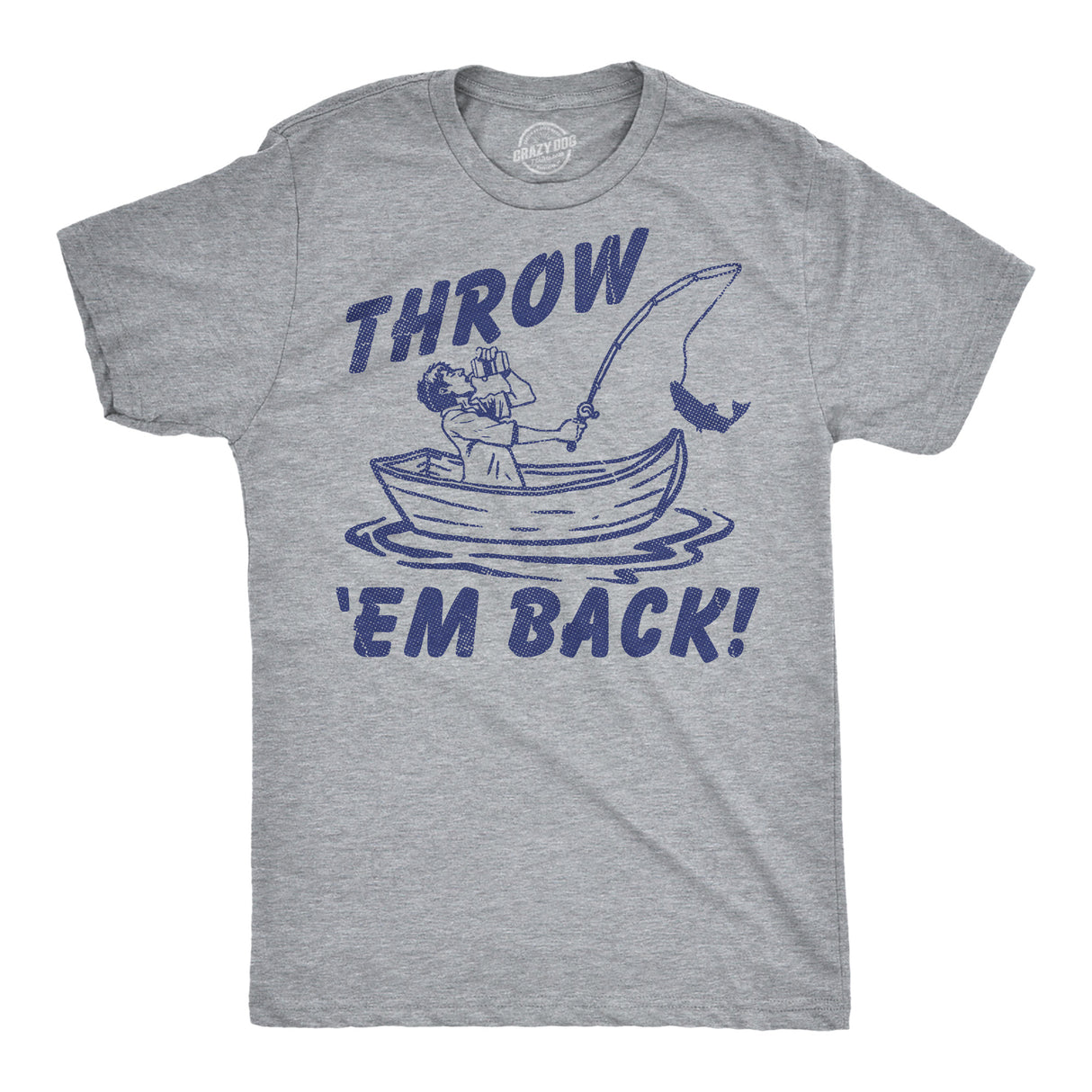 Mens Funny T Shirts Throw Em Back Sarcastic Fishing Graphic Novelty Drinking Tee for Men