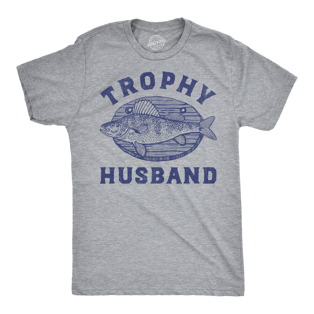 Mens Funny T Shirts Trophy Husband Mounted Fish Sarcastic Graphic Novelty Tee for Men