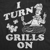 Mens Funny T Shirts I Turn Grills On Sarcastic BBQ Graphic Novelty Tee for Men