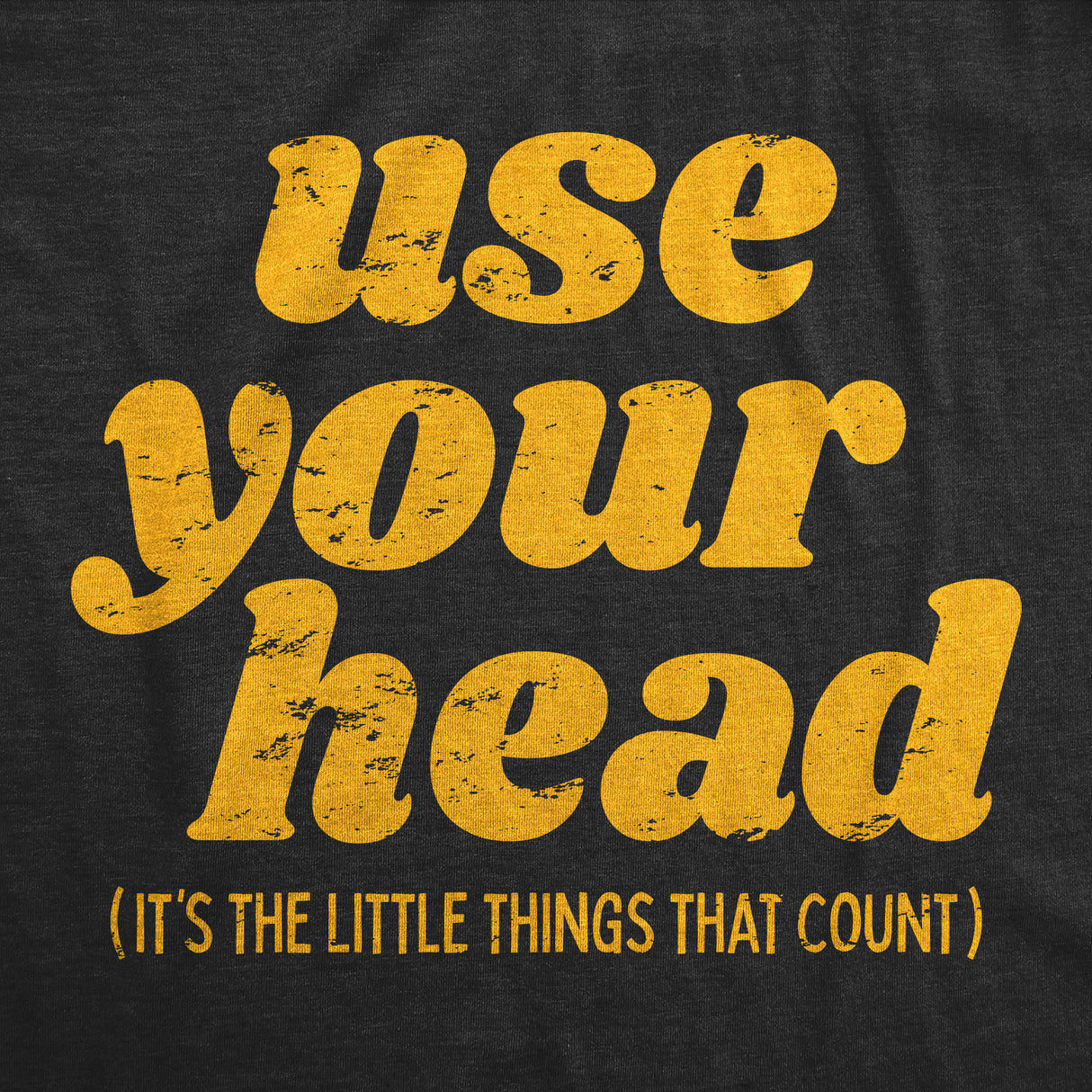 Mens Funny T Shirts Use Your Head Sarcastic Graphic Novelty Tee for Men