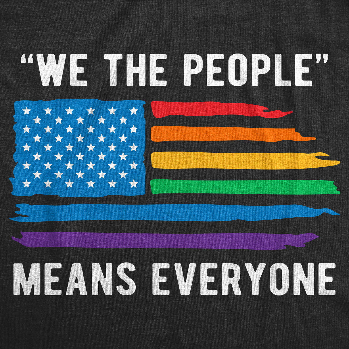 Mens Funny T Shirts We The People Means Everyone Awesome LGBTQ Graphic Novelty Tee for Men