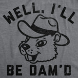 Mens Funny T Shirts Well Ill Be Damd Sarcastic Beaver Graphic Novelty Tee for Men