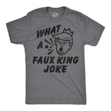 Mens Funny T Shirts What A Faux King Joke Sarcastic Anti Trump Graphic Novelty Tee for Men