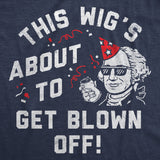 Mens Funny T Shirts This Wigs About to Get Blown Off Sarcastic Fourth Of July Graphic Novelty Tee for Men