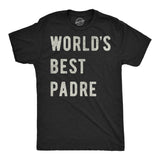 Mens Funny T Shirts Worlds Best Padre Sarcastic Fathers Day Graphic Novelty Tee For Men