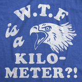 Mens Funny T Shirts WTF Is A Kilometer Sarcastic Fourth Of July Graphic Novelty Tee for Men