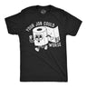 Mens Funny T Shirts Your Job Could Be Worse Sarcastic Toilet Paper Graphic Novelty Tee for Men