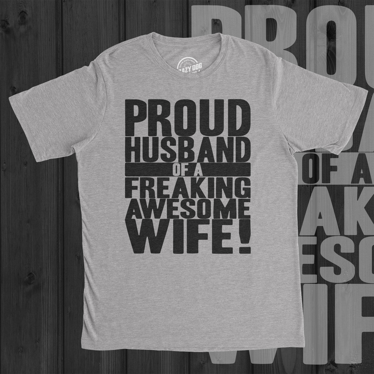 Proud Husband of a Freaking Awesome Wife Men's Tshirt