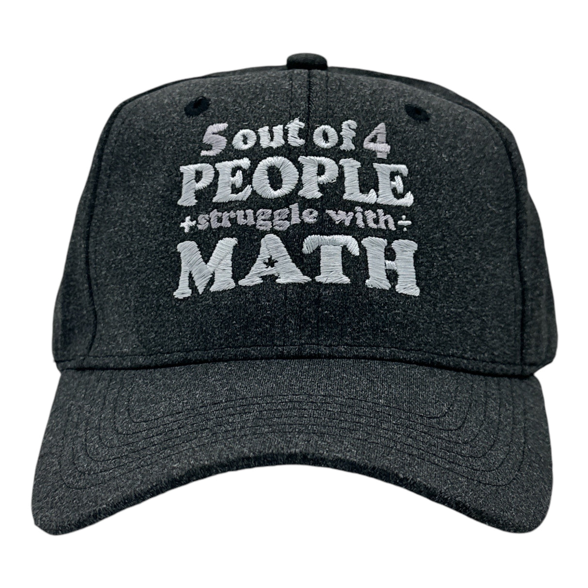 5 Out Of 4 People Struggle With Math Hat Funny Sarcastic Novelty Cap