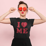 Womens I Love Me Tshirt Funny Cute Inspirational Motivational Heart Tee