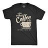 A Day Without Coffee Is Like Just Kidding I Have No Idea Men's Tshirt