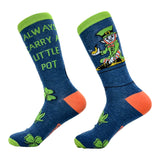 Women's I Always Carry A Little Pot Socks Funny Saint Pattys Day 420 Smoking Joke Footwear