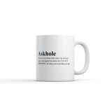 Askhole Definition Mug Funny Sarcastic Graphic Novelty Coffee Cup-11oz