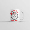 Ask Your Mom If I'm Real Mug Funny Christmas Novelty Coffee Cup-11oz