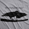 Women's Attempted Murder T Shirt Funny Crow Shirt Birds Tee for Women