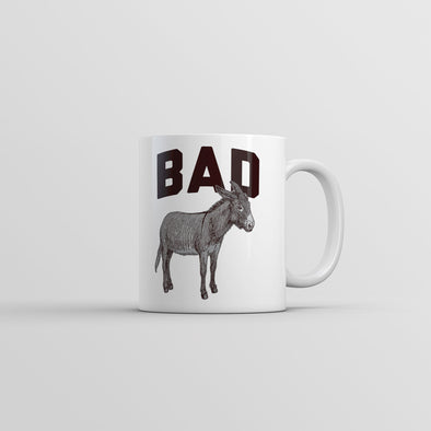 Bad Ass Mug Funny Sarcastic Donkey Graphic Coffee Cup-11oz