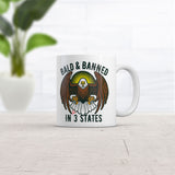 Bald and Banned In 3 States Mug Funny Sarcastic Graphic Novelty Coffee Cup-11oz