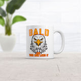 Bald and Your Mom Likes It Mug Funny Sarcastic Eagle Graphic Novelty Coffee Cup-11oz