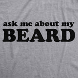 Ask Me About My Beard Flip Men's Tshirt