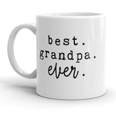 Best Grandpa Ever Mug Cute Family Grandfather Coffee Cup - 11oz