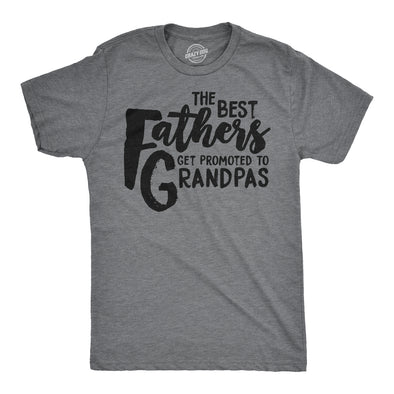 Best Fathers Get Promoted To Grandpas Men's Tshirt