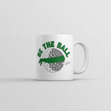 Be The Ball Mug Funny Novelty Golfing Coffee Cup-11oz