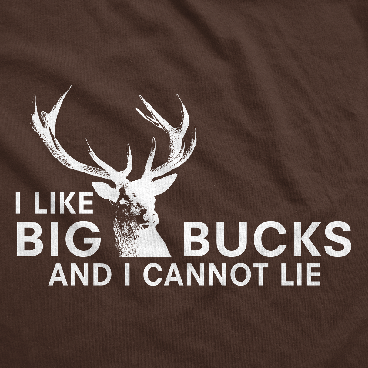 I Like Big Bucks Men's Tshirt