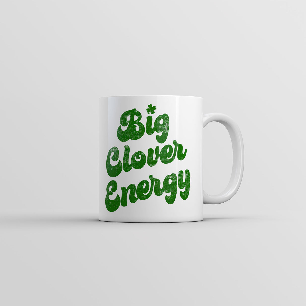 Big Clover Energy Mug Funny St Patricks Day Graphic Coffee Cup-11oz