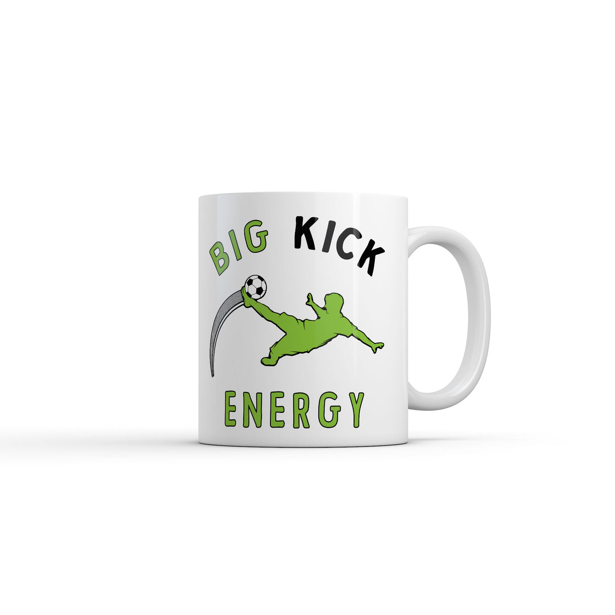 Big Kick Energy Mug Funny Sarcastic Soccer Graphic Novelty Coffee Cup-11oz