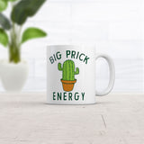 Big Prick Energy Mug Funny Sarcastic Cactus Graphic Novelty Coffee Cup-11oz