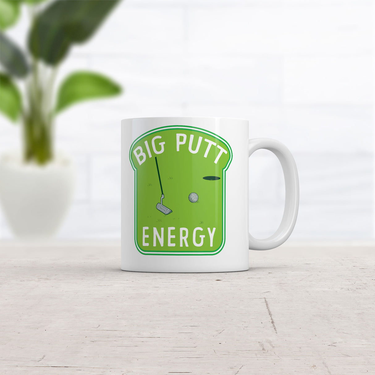 Big Putt Energy Mug Funny Golfing Lovers Novelty Coffee Cup-11oz