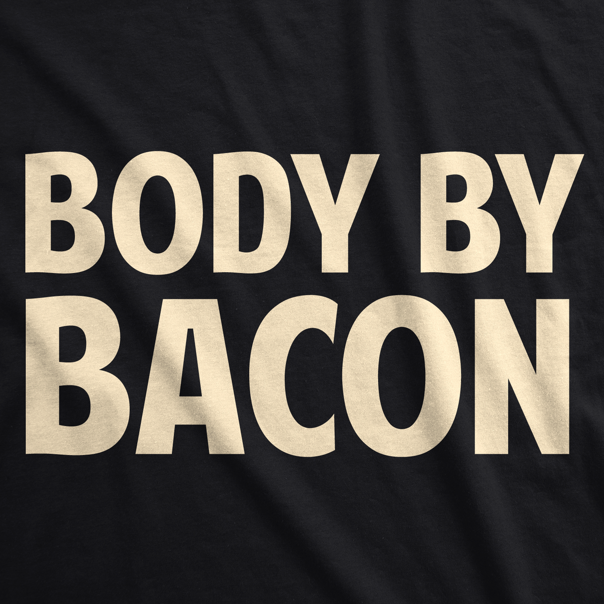 Body By Bacon Men's Tshirt