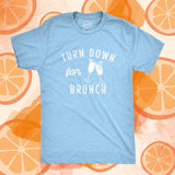 Mens Turn Down For Brunch T Shirt Funny Breakfast Mimosa Drinking Lovers Tee For Guys