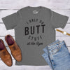 I Only Do Butt Stuff At The Gym Men's Tshirt