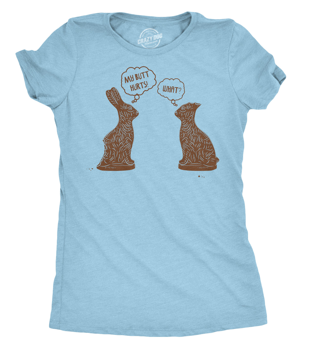 Womens My Butt Hurts T Shirt Funny Easter Egg Chocolate Bunny Sarcastic Gift Tee