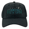 Camping is In Tents Hat Funny Sarcastic Outdoors Novelty Cap