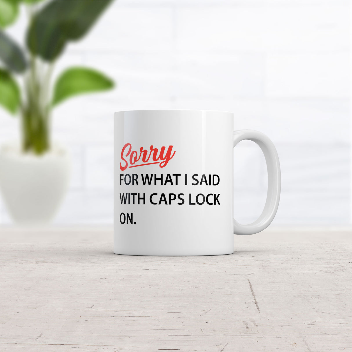 Sorry for What I Said With Caps Lock On Mug Funny Sarcastic Graphic Novelty Coffee Cup-11oz