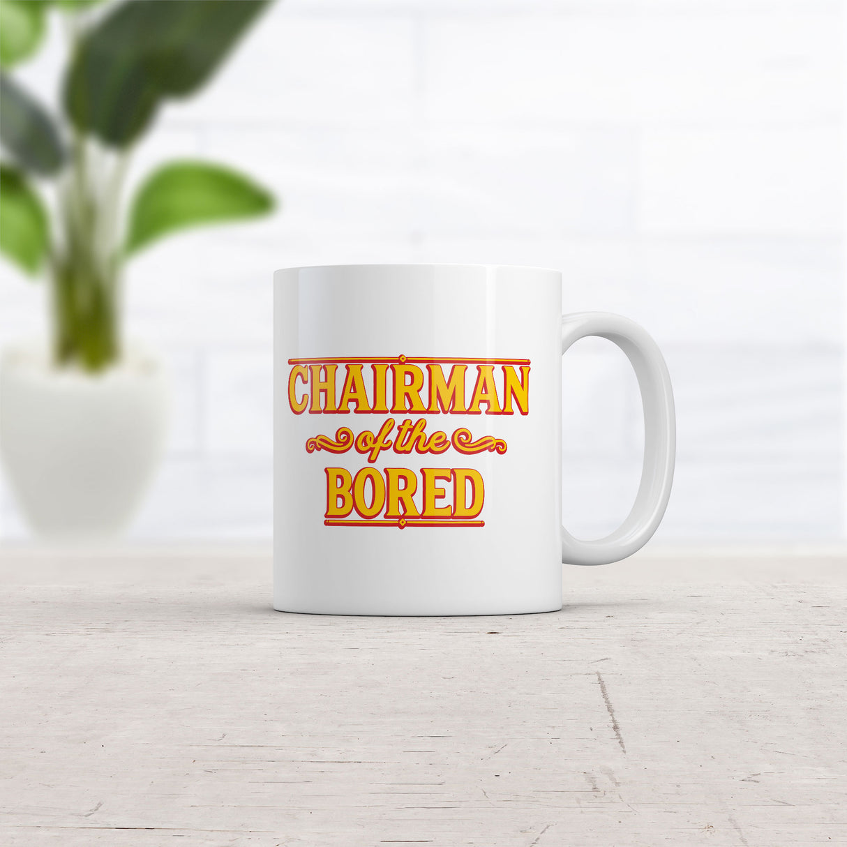 Chairman of the Bored Mug Funny Sarcastic Graphic Novelty Coffee Cup-11oz