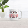 Chance Of Boobies Mug Funny Adult Novelty Coffee Cup-11oz