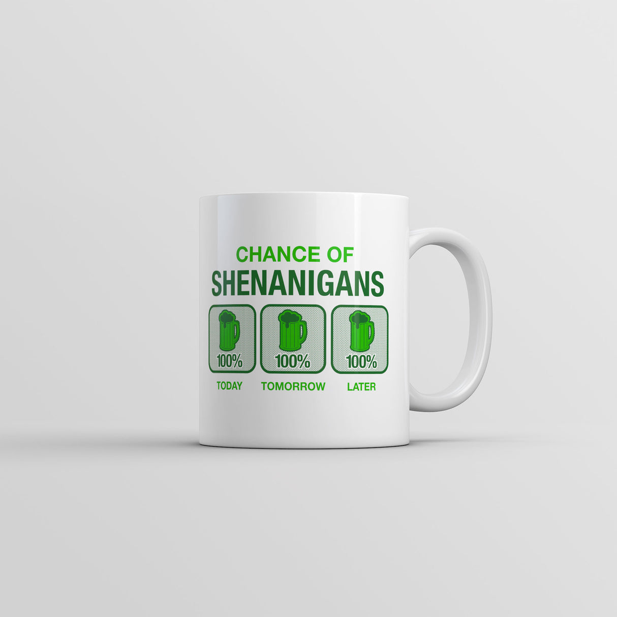 Chance Of Shenanigans Mug Funny St Patricks Day Graphic Coffee Cup-11oz