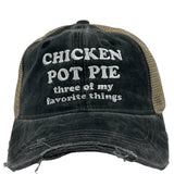 Chicken Pot Pie Three Of My Favorite Things Hat Funny 420 Cap