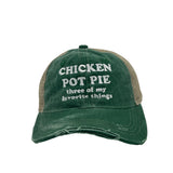 Chicken Pot Pie Three Of My Favorite Things Hat Funny 420 Cap