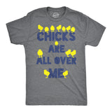 Chicks Are All Over Me Men's Tshirt