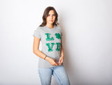 Womens LOVE Lucky Clover Saint Patricks Day Cute Irish St Patty Shamrock T Shirt